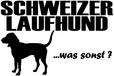 Aufkleber "Schweizer Laufhund ...was sonst?"
